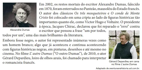 A partir do texto, a demora no reconhecimento ao escritor Alexandre Dumas teve como razão a: