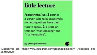 A página Greengo Dictionary apresenta, em inglês, interpretações bem-humoradas de expressões do português do Brasil